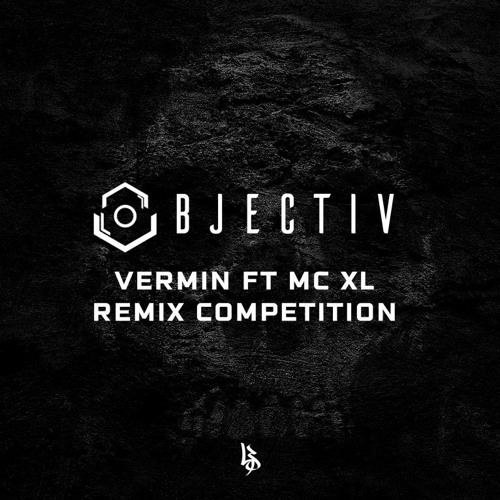 Objectiv - Vermin Ft. MC XL (Enta Remix)