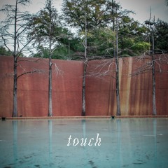 Touch Ft. Sleye (prod. Cxld Blxxd)