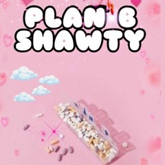 @RIPKAMY - Plan B Shawty V2 (kawaii Trap)