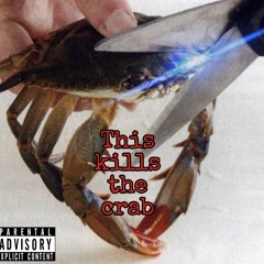 This kills the crab