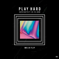 Play Hard (MOJJO FLIP)
