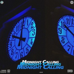 Midnight Calling (prod. Lincolnthagod)