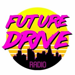 FutureDrive Radio #45