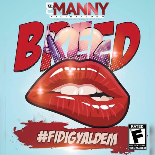 Breed BY Dj Manny "fidigyaldem"