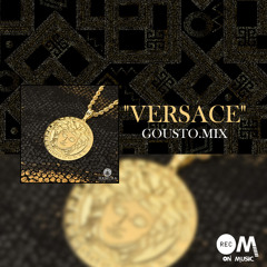 VERSACE "GOUSTO MIX" (distribution Om Music Helfrand.M)