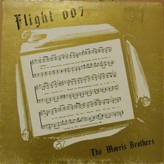 Flight 007 By The Morris Brothers