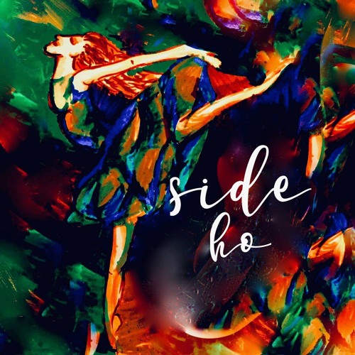 Side Ho Stream Side Ho by Averlie | Listen online for free on SoundCloud