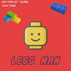 Lego Man ft(Oan Tazz x Ty'Ris)