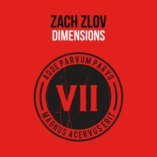 Zach Zlov - Dimensions (Radio Edit) [VII]