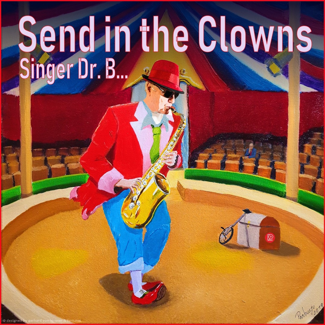 Stream Send in the Clowns - (cover song) by Singer Dr. B