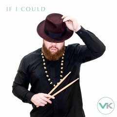 Voli K - If I Could