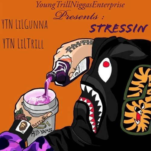 Stressin(Feat.YTN LiLTrill)