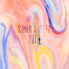 Song A Week 2019