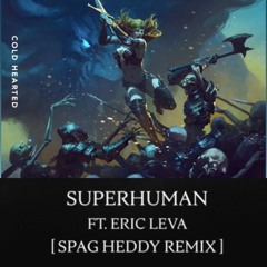 Seven Lions & Kill The Noise VIP vs. SLANDER - Cold Hearted Superhuman (CYKLOPPS Mashup)