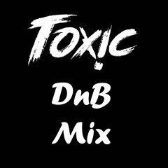 TOXIC DnB Showcase