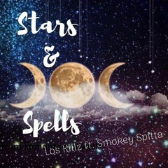 Stars & Spells  ft. Smokey Spitta