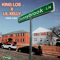 King Los x Lil Xelly - Donnybrook Lane (Prod. Ezra)