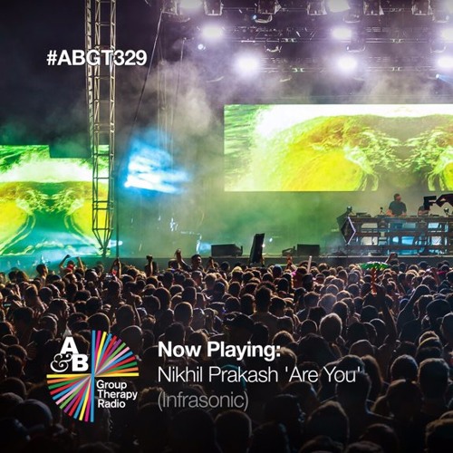 Nikhil Prakash - Are You (ABGT 329)