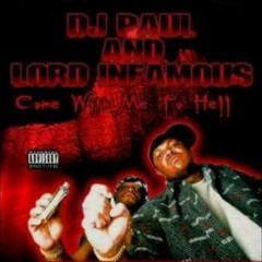 DJ Paul & Lord Infamous - Come With Me To Hell Pt 1 (Original)