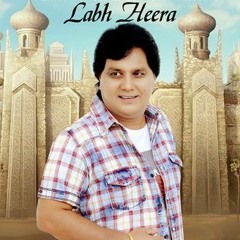 LABH HEERA JIGRE WALA RAKHDA LATEST PUNJABI SONG