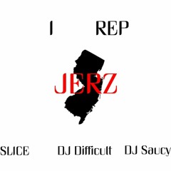 I REP JERZ - feat. DJ Difficult & DJ Salty Pee