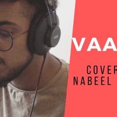 Vaaste | Dhvani Bhanushali (Cover) -  Nabeel Zubair | MALE VERSION