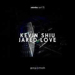Gorg-O-Mish Live: The Sessions - Kevin Shiu (4.13.19)