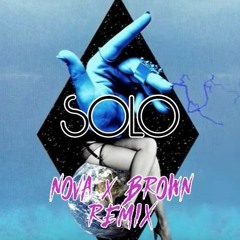 SOLO - NOVA - X-BROWN - RADIO - MIX - CLEAN - BANDIT - DEMI