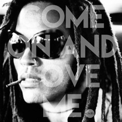 LENNY KRAVITZ - Come On And Love Me (Extended Rap Version - Oliver Ferdinand Edit)