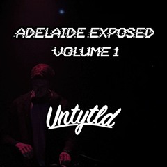 Adelaide Exposed - UNTYTLD