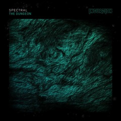Spectral - The Dungeon (FREE DOWNLOAD)