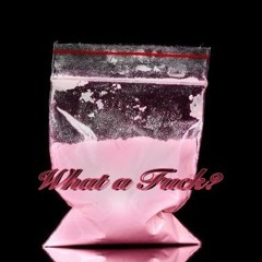 what a fuck MASHUP  (DEEJAY MORLEX)