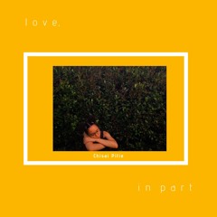 l o v e, in part