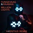 Million Lights (Accentius Remix)