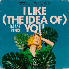 I Like (the idea of) You (Tessa Violet Remix)