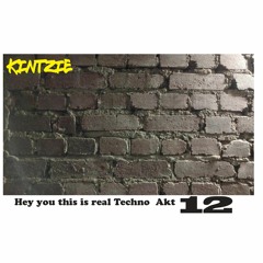 2019 - 04 - 21 hey you this is real techno akt 12