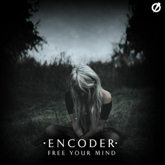 Encoder - Free Your Mind