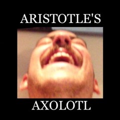 Aristotle's Axolotl