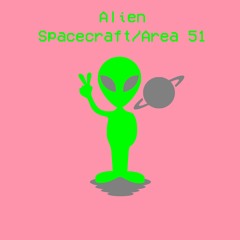 Alien Spacecraft:Area 51