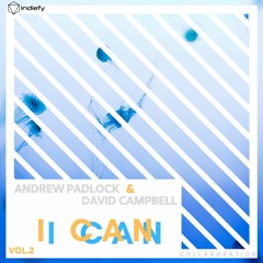 David Campbell &  Andrew Padlock - I CAN  [ Collaboration ] Official Audio  FREE DOWNLOAD