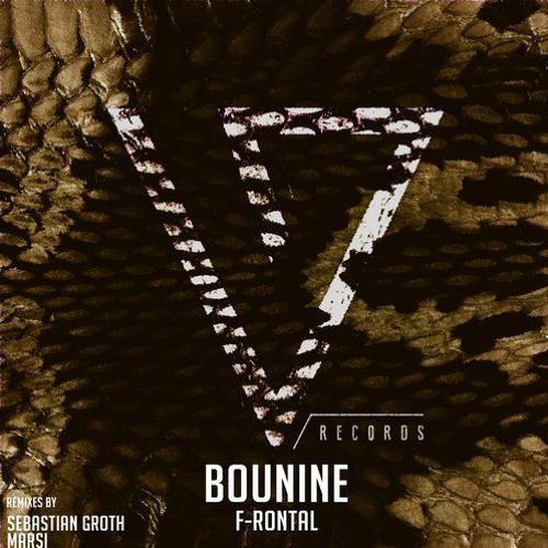 F - Rontal - Bounine (Sebastian Groth Remix)OUT NOW