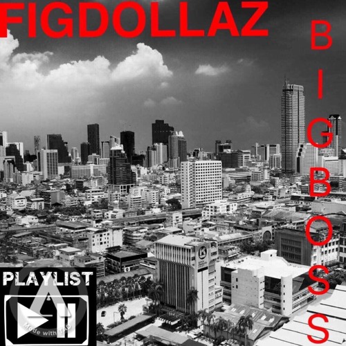 FIGDOLLAZ - BIGBOSS