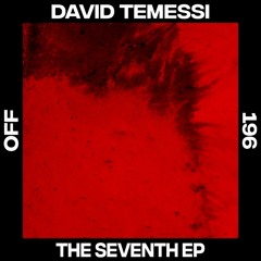 David Temessi - The Seventh feat. Mr.A (Original Mix)
