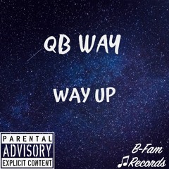QB Way-Way Up