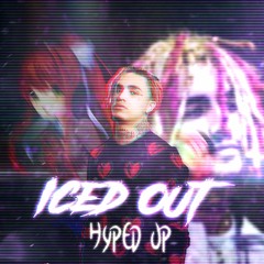 ICED OUT (Hyped Up) 500 Follower Special (2/2)