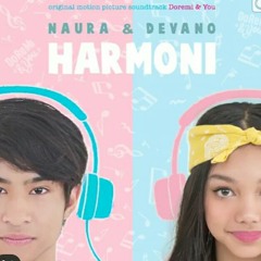 Harmoni (Ost. Doremi and You)  Naura & Devano