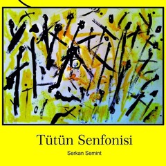 TÜTÜN SENFONİSİ 2 Derin Yeşil (Deep Green)