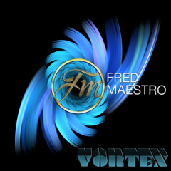 Dj Fred Maestro - Vortex           (Urbankiz)