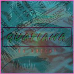 THOTIANA (REMIX)- OG DREEKY (GUAPIANA)