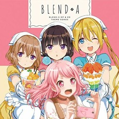 Pastel*Palettes - Tenka Toitsu A to Z but with Blend S OP Vocal (Bon Appétit)